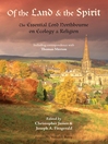 Of the Land and the Spirit (eBook): The Essential Lord Northbourne on Ecology and Religion